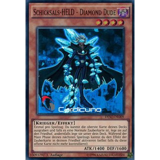 Schicksals-HELD - Diamond Dude, DE 1A Super Rare DESO-DE009